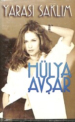 Hülya Avşar - Yarası Saklım Kaset (İkinci El) KST26835 - 1