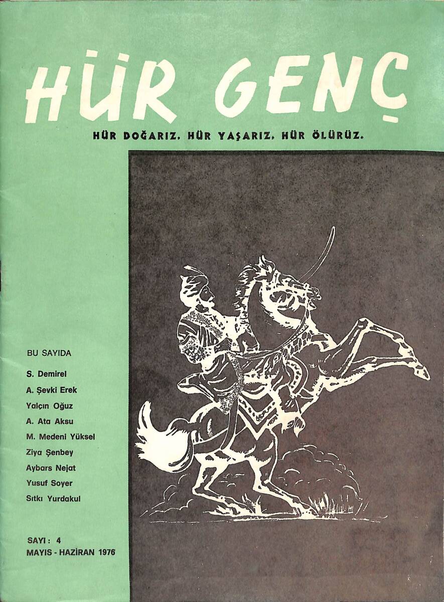 Hür Genç Dergi Mayıs- Haziran 1976 Sayı:4 - Aybars Nejat, İslam Ülkeleri NDR88141 - 1