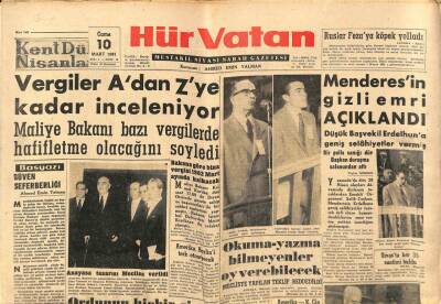 Hür Vatan Gazetesi 10 Mart 1961 - Adnan Menderesin Gizli Emri Açıklandı GZ89955 - 1
