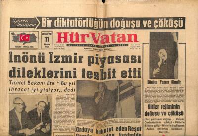 Hür Vatan Gazetesi 11 Ağustos 1962 - İnönü İzmir Piyasası Dileklerini Tesbit Etti GZ97050 - 1