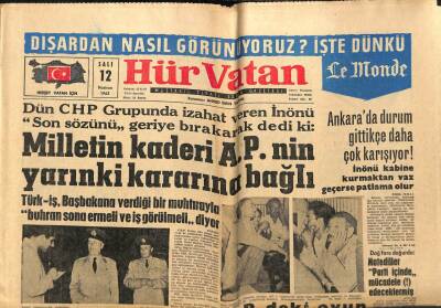 Hür Vatan Gazetesi 12 Haziran 1962 - Milletin Kaderi APnin Yarınki Kararına Bağlı GZ97024 - 1