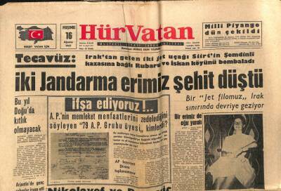 Hür Vatan Gazetesi 16 Ağustos 1962 - Iraktan Gelen İki Jet Siirtin Şemdinli Kazasını Bombaladı GZ97008 - 1