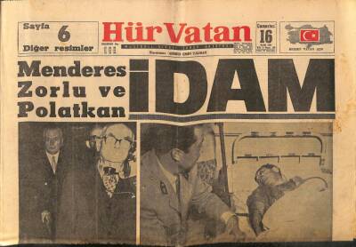 Hür Vatan Gazetesi 16 Eylül 1961 - Adnan Menderes, Fatin Rüştü Zorlu Ve Hasan Polatkan İdam GZ97095 - 1