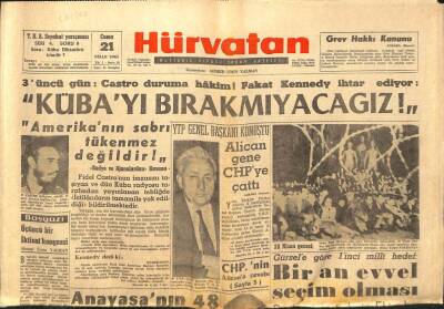 Hür Vatan Gazetesi 21 Nisan 1961 - Kennedy İhtar Ediyor,Kübayı Bırakmayacağız GZ89977 - 1