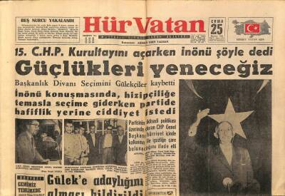 Hür Vatan Gazetesi 25 Ağustos 1961 - İsmet İnönü,Güçlükleri Yeneceğiz GZ97175 - 1