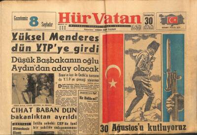 Hür Vatan Gazetesi 30 Ağustos 1961 - Yüksel Menderes Dün YTPye Girdi GZ97170 - 1
