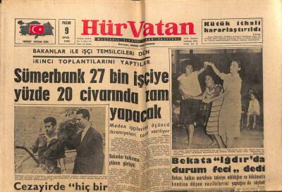 Hür Vatan Gazetesi 9 Eylül 1962 - Sümerbank 27 Bin İşçiye Yüzde 20 Civarında Zam Yapacak GZ97029 - 1