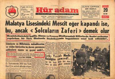 Hüradam Gazetesi 20 Ekim 1959 - Malatya Lisesindeki Mescit Eğer Kapandı İse , Bu Ancak Solcuların Zaferi demek Olur GZ109702 - 1
