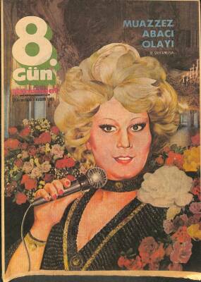 Hürriyet 8. Gün Dergisi 1 Kasım 1981 - Muazzez Abacı Olayı - Rolling Stonesun Dönüşü KTP3192 - 1