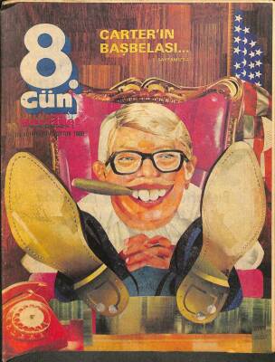 Hürriyet 8. Gün Dergisi 10 Ağustos 1980 - Carterın Başbelası... KTP3215 - 1