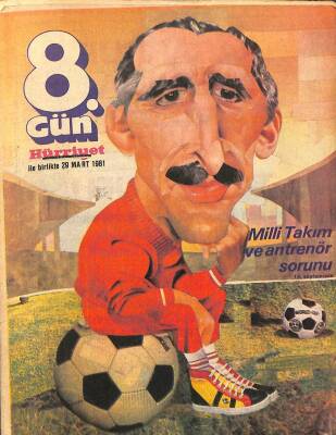 Hürriyet 8. Gün Dergisi 29 Mart 1981 - Münir Özkul Ve Alkol KTP3178 - 1
