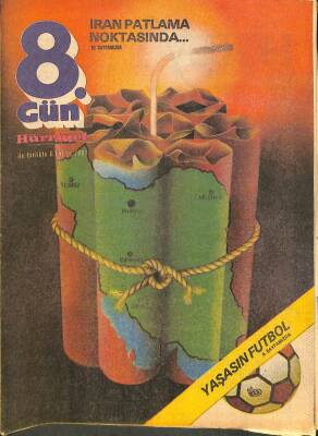 Hürriyet 8. Gün Dergisi 6 Eylül 1981 - Yaşasın Futbol KTP3199 - 1