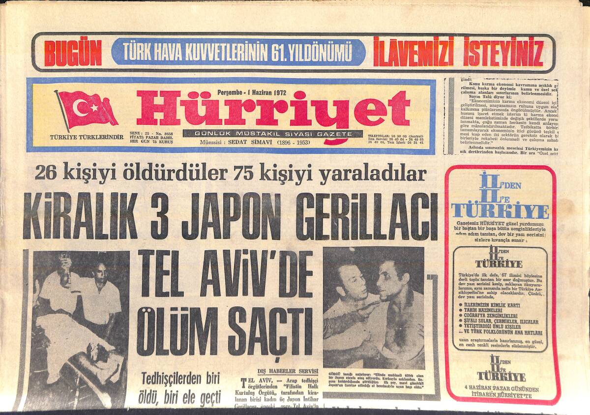 Hürriyet Gazetesi 1 Haziran 1972 - Kiralık 3 Japon Gerillacı Tel Aviv'de Ölüm Saçtı - Nixon'a Tahran'da Suikast Teşebbüsü GZ156991 - 1