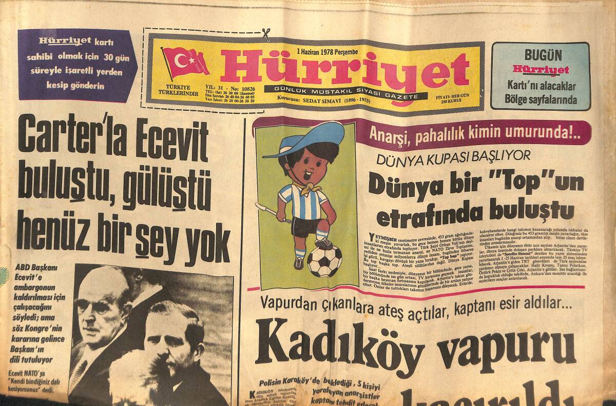 Hürriyet Gazetesi 1 Haziran 1978 - Carter Ve Ecevit Buluştu - Kadıköy Vapuru Kaçırıldı - Dünya Devleri Sahnede GZ133271 - 1