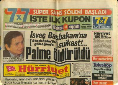 Hürriyet Gazetesi 1 Mart 1986 - İsveç Başbakanına Suikast !... Palme Öldürüldü GZ62493 - 2