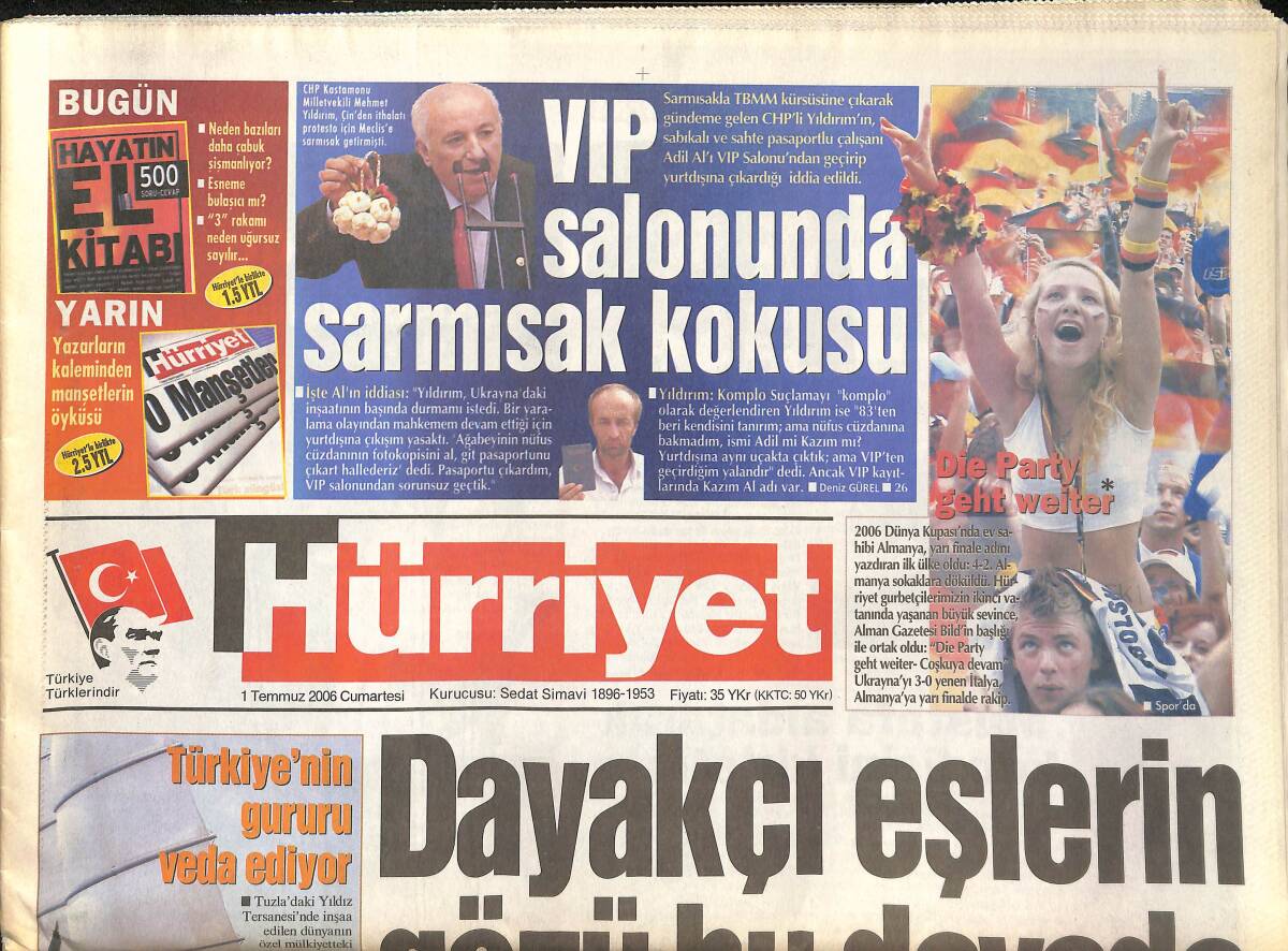 Hürriyet Gazetesi 1 Temmuz 2006 - Samsun Ceyhan Hattına Ruslar Da Katılıyor - Türkiye'nin Gururu Veda Ediyor GZ137691 - 1