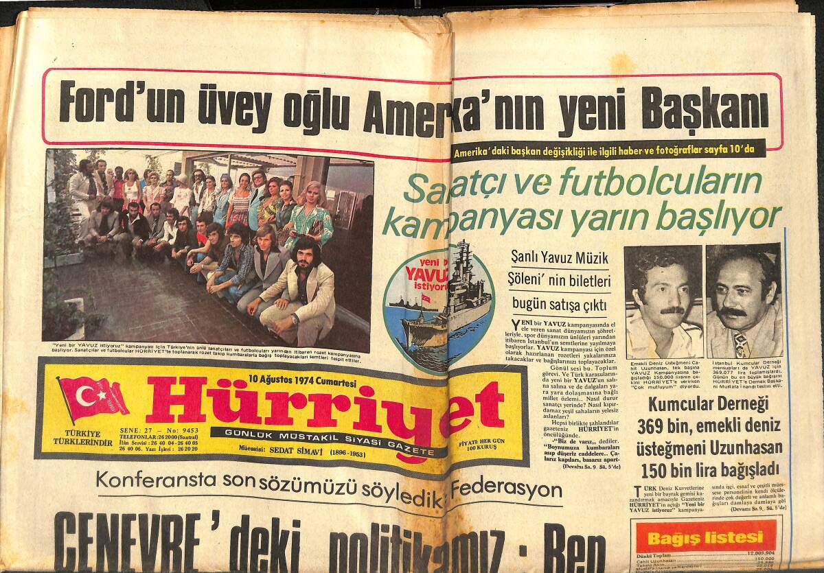 Hürriyet Gazetesi 10 Ağustos 1974 - Yunanistan'a 24 Saat Mühlet Tanıdık - Ford'un Üvey Oğlu Amerika'nın Yeni Başkanı GZ142460 - 1
