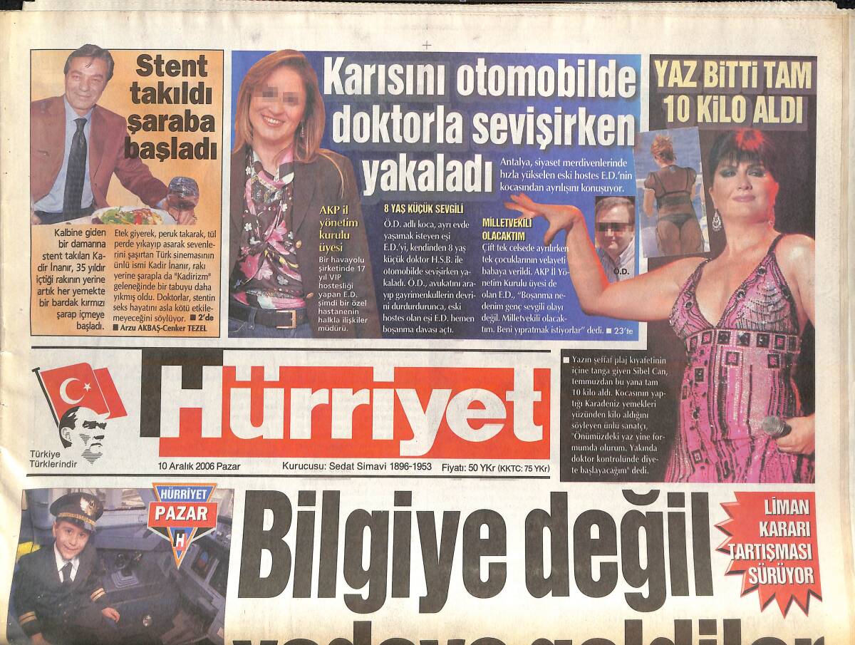 Hürriyet Gazetesi 10 Aralık 2006 - Sibel Can Yaz Bitti 10 Kilo Aldı - Kadir İnanır'ın Kalbine Stent Takıldı Şaraba Başladı GZ137967 - 1