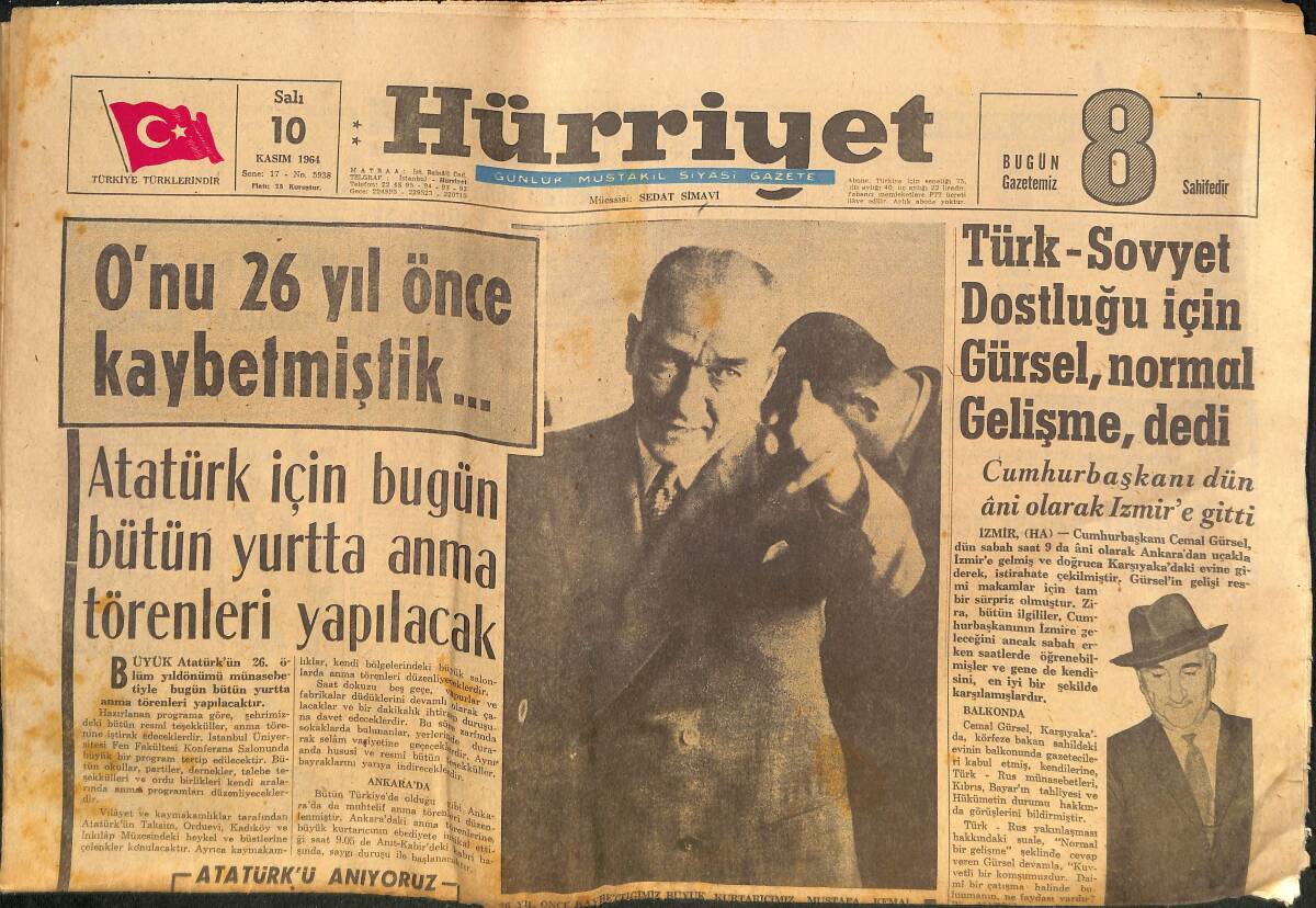 Hürriyet Gazetesi 10 Kasım 1964 - Atatürk'ü Anıyoruz - Türk-Sovyet Bildirisi , Yunan Hükümetini Endişelendirdi GZ134089 - 1