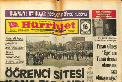 Hürriyet Gazetesi 10 Mayıs 1974 - Öğrenci Sitesi Kana Bulandı GZ99256 - 1