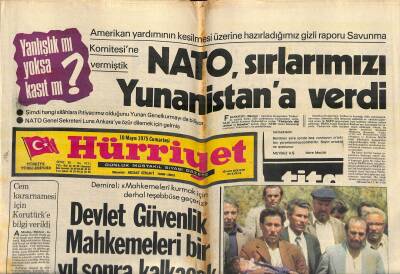 Hürriyet Gazetesi 10 Mayıs 1975 - NATO , Sırlarımızı Yunanistana Verdi - Devlet Güvenlik Mahkemeleri Bir Yıl Sonra Kalkacak GZ118489 - 1