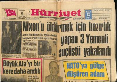 Hürriyet Gazetesi 11 Kasım 1968 - Nixonu Öldürmek İçin Hazırlık Yapan 3 Yemenli Suçüstü Yakalandı GZ81542 - 1