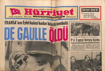 Hürriyet Gazetesi 11 Kasım 1970 - Fransanın Eyfel Kulesi Kadar Büyük Sembolu DE GAULLE ÖLDÜ GZ117502 - 1