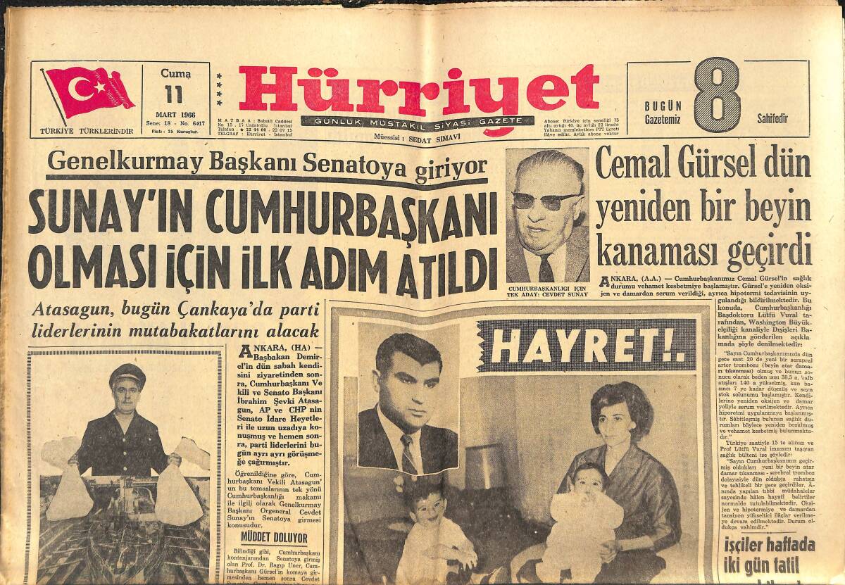 Hürriyet Gazetesi 11 Mart 1966 - Cemal Gürsel Dün Yeniden Bir Beyin Kanaması Geçirdi - Sunay'ın Cumhurbaşkanı Olması İçin İlk Adım Atıldı GZ142042 - 1