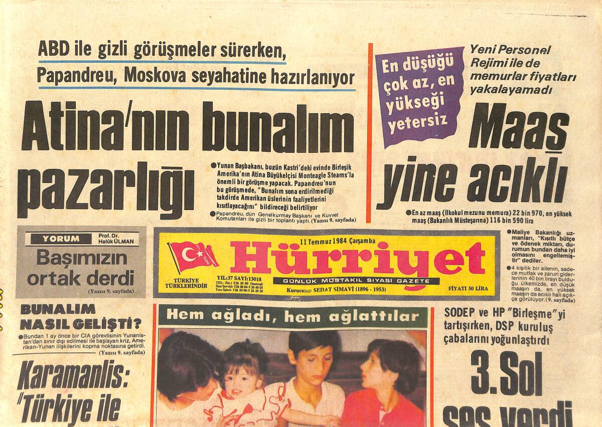 Hürriyet Gazetesi 11 Temmuz 1984 - Atina'nın Bunalım Pazarlığı - Evren, Trakya'da İnceleme Yaptı GZ3362 - 1