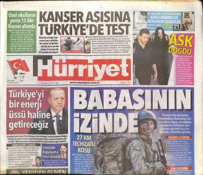 Hürriyet Gazetesi 11 Temmuz 2017 - Kanser Aşısına Türkiyede Test - Türkiyenin İlk Kadın Komandosu Babasının İzinde GZ124408 - 1