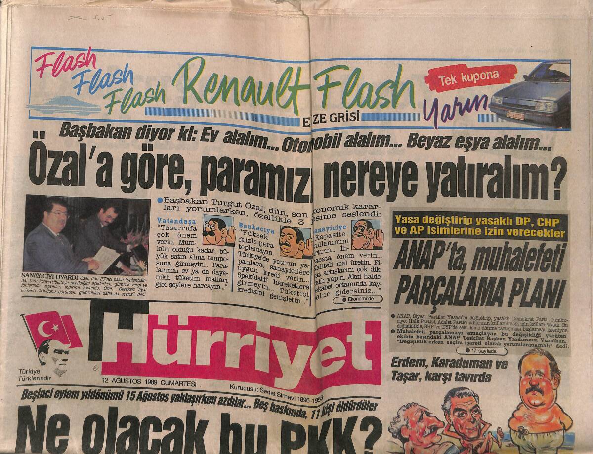 Hürriyet Gazetesi 12 Ağustos 1989 - Özal'a Göre Paramızı Neye Yatıralım ? - ANAP'ta Muhalefeti Parçalama Planı GZ149556 - 1