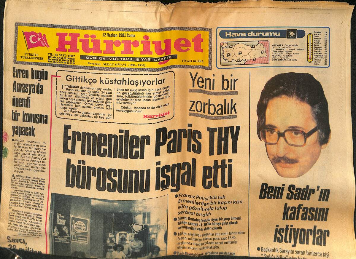 Hürriyet Gazetesi 12 Haziran 1981 - Ermeniler Paris Türk Hava Yolları Bürosunu İşgal Etti - Halk Beni Sadr'ın Kafasını İstiyor GZ133307 - 1