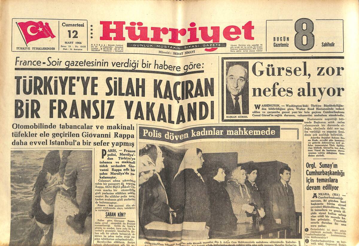 Hürriyet Gazetesi 12 Mart 1966 - Gürsel , Zor Nefes Alıyor - Türkiye'ye Silah Kaçıran Bir Fransız Yakalandı GZ142043 - 1