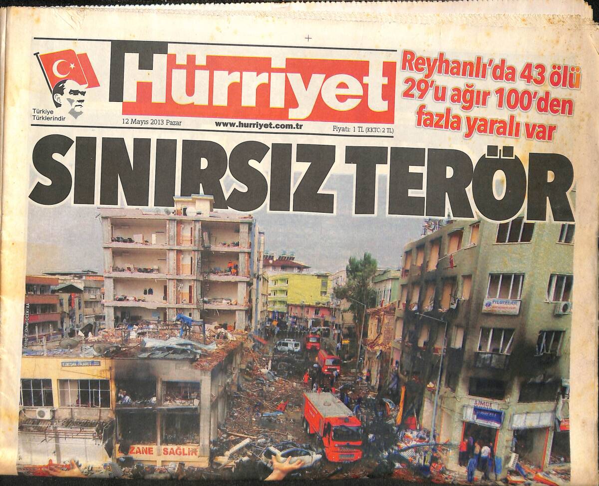 Hürriyet Gazetesi 12 Mayıs 2013 - Prestij Derbisi - Reyhanlı'da 43 Ölü 29'u Ağır 100'den Fazla Yaralı Var GZ159569 - 1