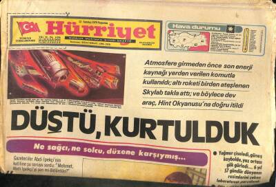 Hürriyet Gazetesi 12 Temmuz 1979 - Atmosfere Girmeden Önce Son Enerji Kaynağı Yerden Verilen Komutla Kullanıldı GZ114284 - 1
