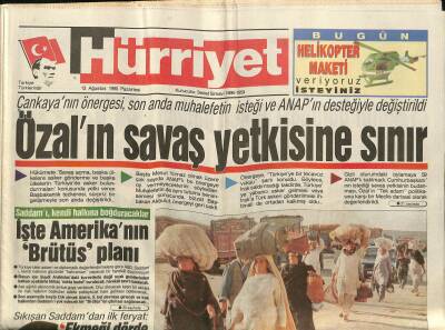 Hürriyet Gazetesi 13 Ağustos 1990 - Saddamı Kendi Halkına Boğduracaklar - Özalın Savaş Yetkisine Sınır GZ117619 - 1