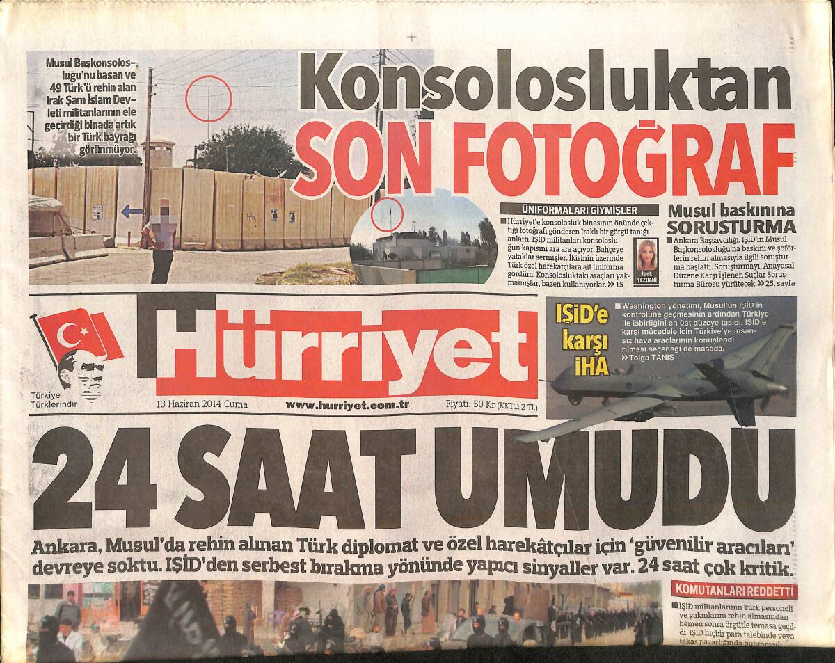 Hürriyet Gazetesi 13 Haziran 2014 - Obama ''Irak'ta Askeri Bir Adım Atarız'' - Musul'da Artık Şeriat Kuralları Geçerli GZ159593 - 1