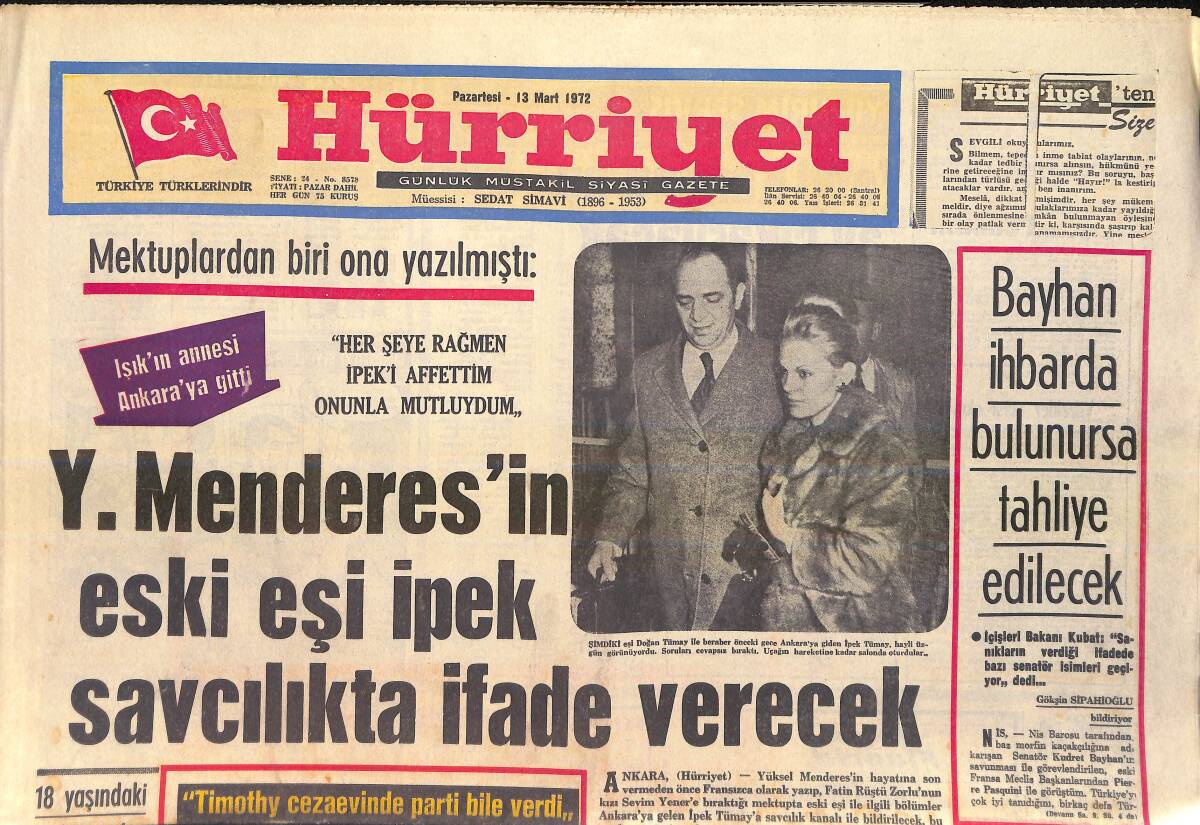 Hürriyet Gazetesi 13 Mart 1972 - Y. Menderes'in Eski Eşi İpek Savcılıkta İfade Verecek - Onassis 23 Yaşında Yeni Bir Sevgili Buldu GZ156881 - 1