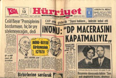 Hürriyet Gazetesi 13 Mayıs 1969 - İsmet İnönüDP Macerasını Kapatmalıyız GZ54595 - 1