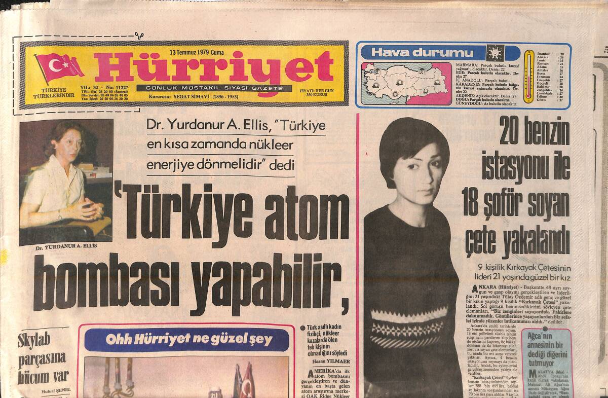 Hürriyet Gazetesi 13 Temmuz 1979 - Türkiye Atom Bombası Yapabilir - Topkapı Sarayı Tehlikede GZ157084 - 1