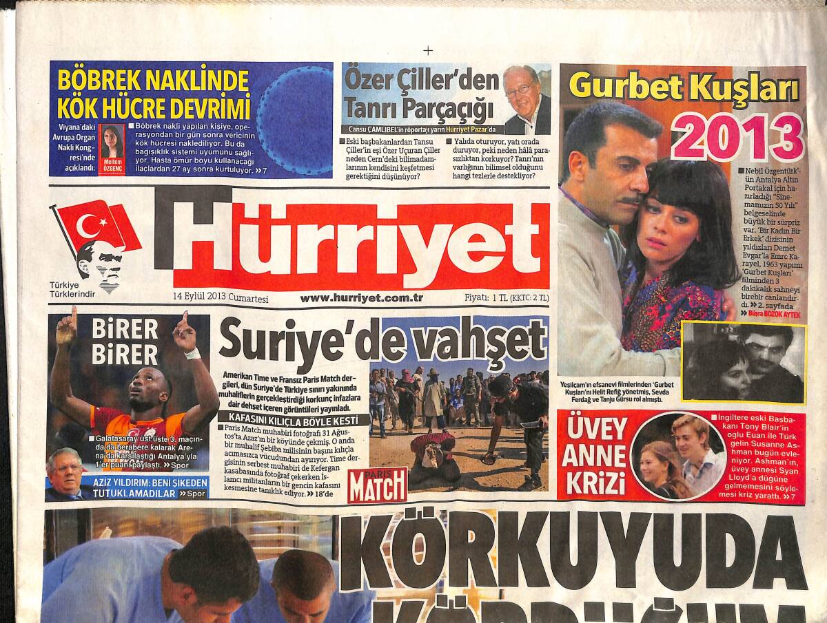 Hürriyet Gazetesi 14 Eylül 2013 - Taçsız Kral Metin Oktay Unutulmadı - Suriye'de Vahşet GZ160098 - 1