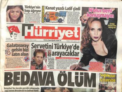 Hürriyet Gazetesi 14 Mart 2014 - Erdoğan Sokağı Tahrik Etmek İçin Çalışıyorlar GZ107547 - 1