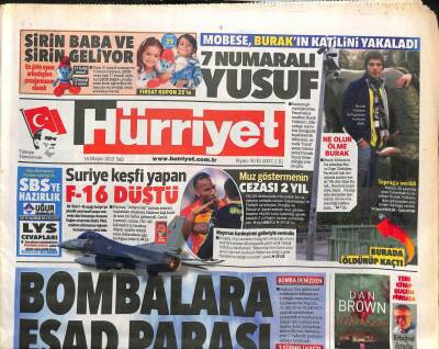 Hürriyet Gazetesi 14 Mayıs 2013 - Reyhanlıda 600 İşyerinin Zararı 10 Milyon Lira - Suriye Keşfi Yapan F-16 Düştü GZ106221 - 1