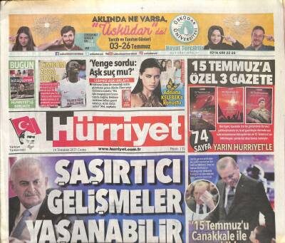 Hürriyet Gazetesi 14 Temmuz 2017 - 15 Temmuza Özel 3 Gazete - Disneylande Yüzüm Yandı Davası GZ124407 - 1