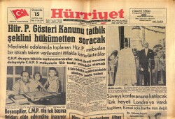 Hürriyet Gazetesi 15 Ağustos 1956 - Zeki Müren Davacı Ve Davalı Durumunda - Süveyş Konferansına Katılacak Türk Heyeti Londra'ya Vardı GZ146911 - 1