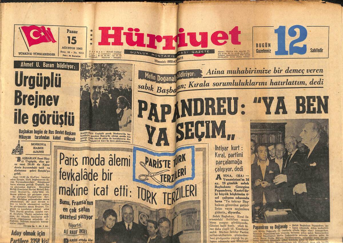 Hürriyet Gazetesi 15 Ağustos 1965 - Ürgüplü Brejnev İle Görüştü - Paris Moda Alemi Fevkalade Bir Makine İcat Etti: Türk Terzileri GZ143120 - 1