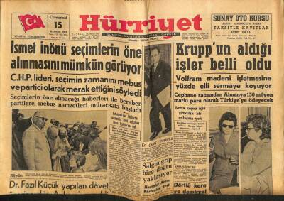 Hürriyet Gazetesi 15 Haziran 1957 - İsmet İnönü Seçimlerin Öne Alınmasını Mümkün Görüyor GZ81013 - 1