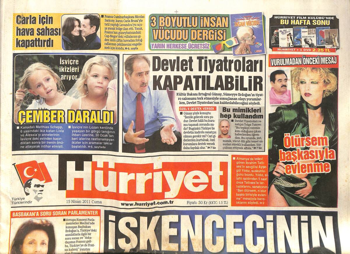 Hürriyet Gazetesi 15 Nisan 2011 - İbrahim Tatlıses'ten Ayşegül Yıldız'a Vurulmadan Önceki Mesajı - Guti Beşiktaş'ta Kalacak GZ160099 - 1