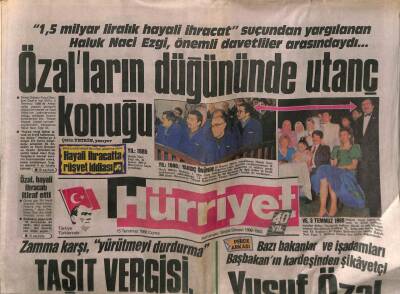Hürriyet Gazetesi 15 Temmuz 1988 - Özal`ın Düğününde Utanç Konuğu GZ79723 - 1