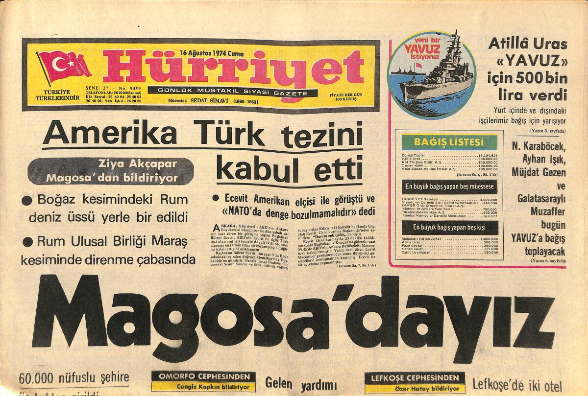 Hürriyet Gazetesi 16 Ağustos 1974 - Magosa'dayız - Amerika Türk Tezini Kabul Etti GZ147709 - 1
